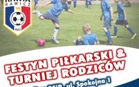 Zapraszamy na festyn i turniej rodziców