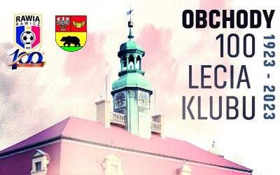 Program obchodów 100-lecia Rawii
